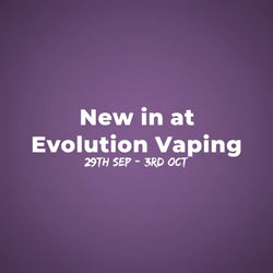 New in at evolution vaping