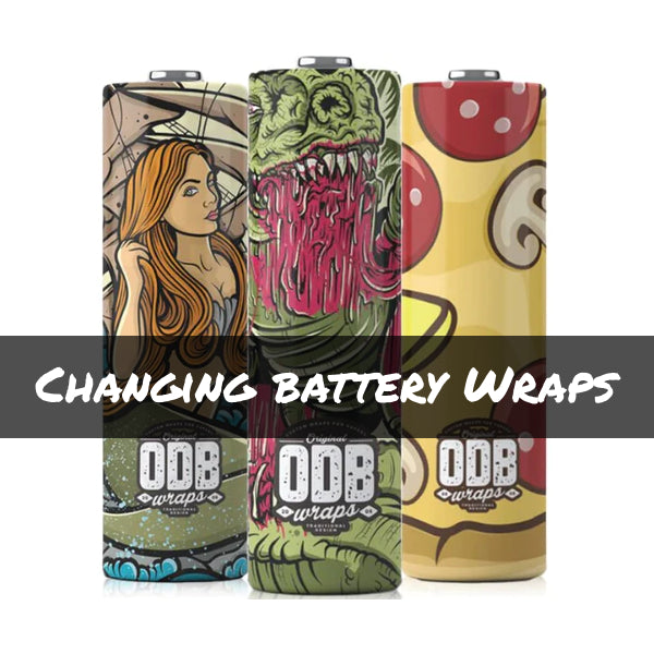 Vape guide - changing battery wraps